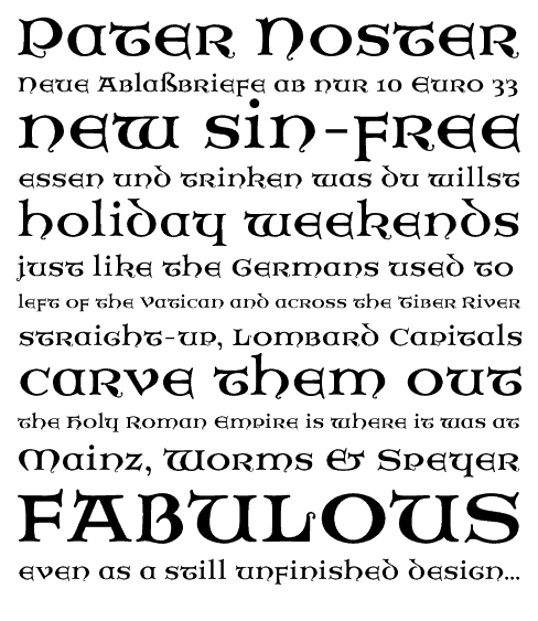 Basic Setting of the Pater Noster Font. Pater Noster is an uncial-style 